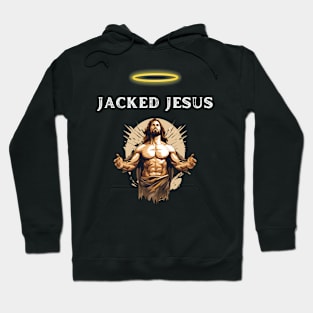 Jacked Jesus holy tee Hoodie